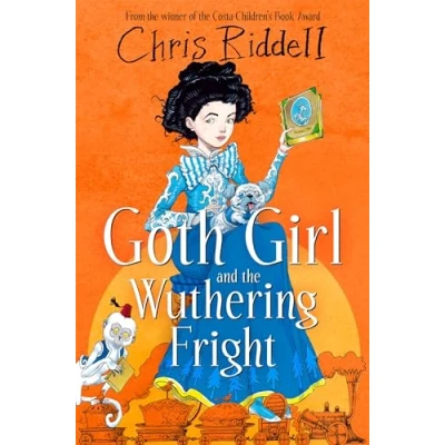 Abbildung von Goth Girl and the Wuthering Fright (Goth Girl, 3, Band 3)