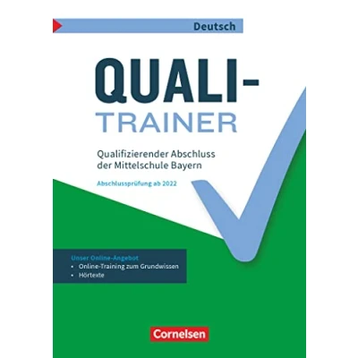 Abbildung von Abschlussprüfungstrainer Deutsch Bayern 9. Jahrgangsstufe: Quali Trainer Qualifizierender Abschluss der Mittelschule Arbeitsheft mit Lösungen und Online Training Grundwissen