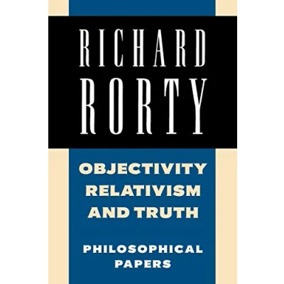 Abbildung von Objectivity, Relativism, and Truth: Philosophical Papers (Philosophical Papers, Vol 1)
