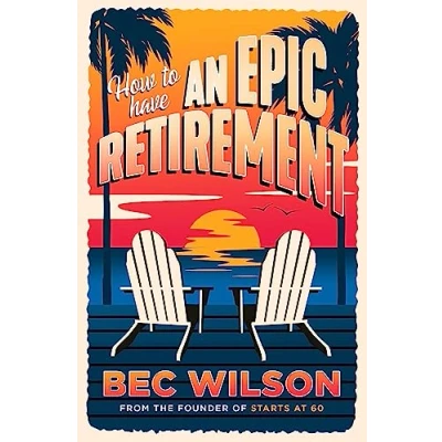 Abbildung von How to Have an Epic Retirement