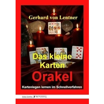 Abbildung von Das kleine Karten Orakel: Kartenlegen lernen im Schnellverfahren