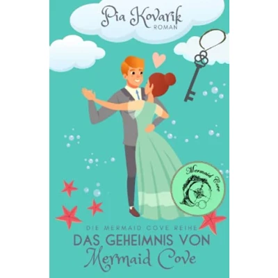 Abbildung von Das Geheimnis von Mermaid Cove (Die&quot;Mermaid Cove&quot; Reihe, Band 4)