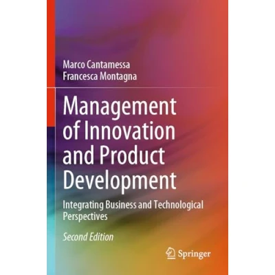 Abbildung von Management of Innovation and Product Development: Integrating Business Technological Perspectives