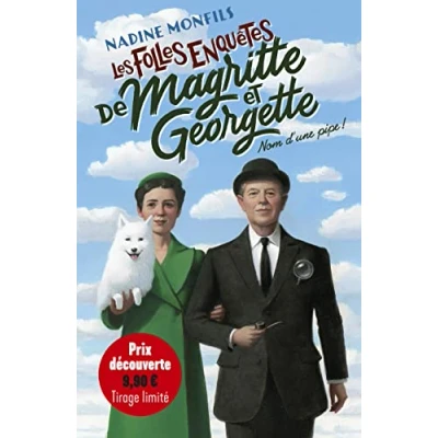 Abbildung von Les Folles enquêtes de Magritte et Georgette: Nom d&#039;une pipe !