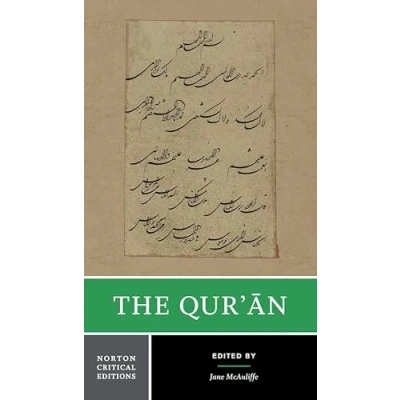 Abbildung von The Qur&#039;an: A Norton Critical Edition (Norton Editions, Band 0)