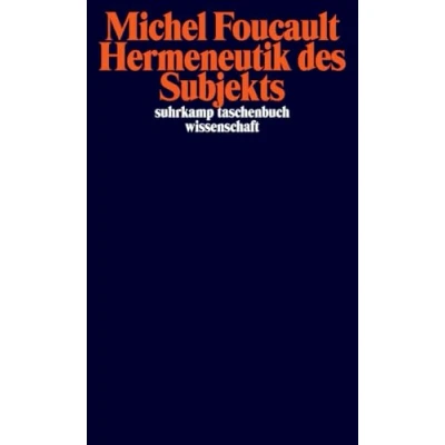 Abbildung von Hermeneutik des Subjekts: Vorlesungen am Collège de France 1981/82 (suhrkamp taschenbuch wissenschaft)