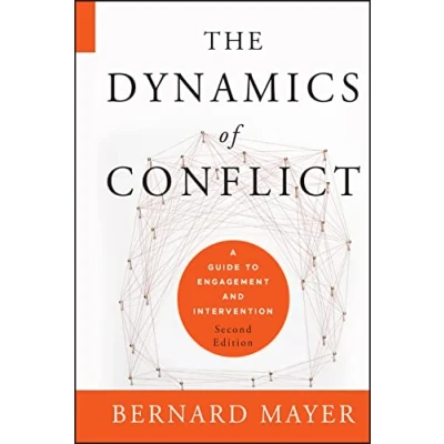 Abbildung von The Dynamics of Conflict: A Guide to Engagement and Intervention
