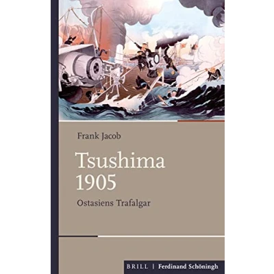 Abbildung von Tsushima 1905: Ostasiens Trafalgar (Schlachten Stationen der Weltgeschichte)
