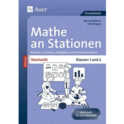Abbildung von Stochastik an Stationen: Rechnen mit Daten, Häufigkeit und Wahrscheinlichkeit Klassen 1 2 (Stationentraining Grundschule Mathe)