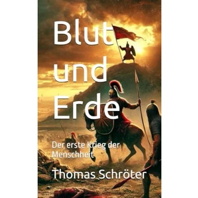 Abbildung von Blut und Erde: der erste Krieg Menschheit