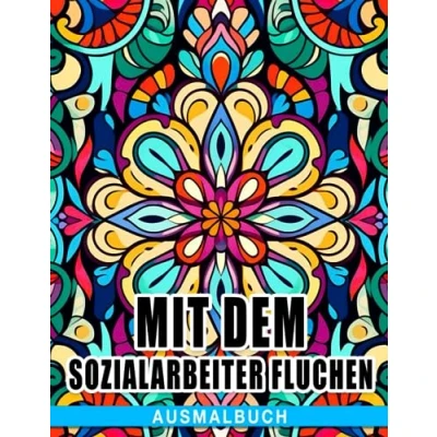 Abbildung von Das Ausmalbuch, mit dem Sozialarbeiter fluchen: Hochwertige Ausmalbilder Flüchen für alle Altersgruppen zum Spaß haben Ideales Geschenk besondere Anlässe