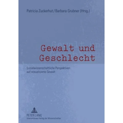 Abbildung von Gewalt und Geschlecht: Sozialwissenschaftliche Perspektiven auf sexualisierte