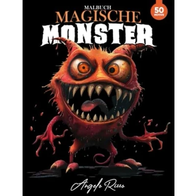 Abbildung von Magische Monster Malbuch: 50 Faszinierende Kreaturen zur Stressbewältigung und Entspannung Fantasievolles Malbuch für Erwachsene, Kinder Jugendliche