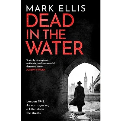 Abbildung von Dead in The Water: acclaimed World War 2 crime novel (The DCI Frank Merlin Series)