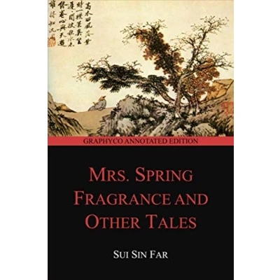 Abbildung von Mrs. Spring Fragrance and Other Tales (Graphyco Annotated Edition)