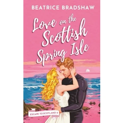 Abbildung von Love on the Scottish Spring Isle: A charming cosy and spicy island romance set in Scotland (Escape to Scotland, Book 2)