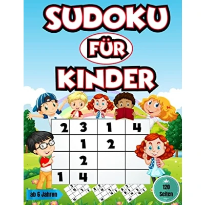 Abbildung von Sudoku Kinder ab 6: für 6 Jahren Rätselheft Vorschule Puzzle Buch (Beschäftigungsbücher Kinder, Band 1)