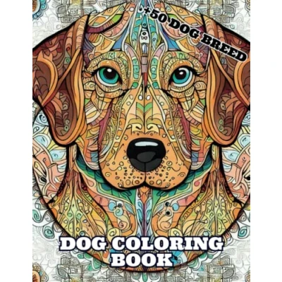 Abbildung von Dog Coloring Book: Relaxing Book to De Stress with Adorable Canine Illustrations: Unleash Your Creativity and Find Inner Peace Colorful Designs