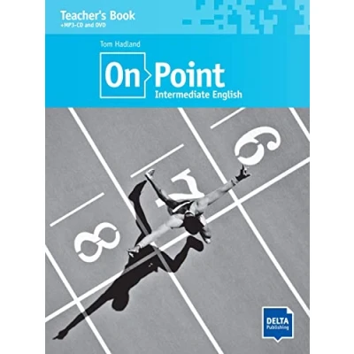 Abbildung von On Point B1+ Intermediate English: Interrmediate English. Teacher&#039;s Book with MP3 CD and DVD