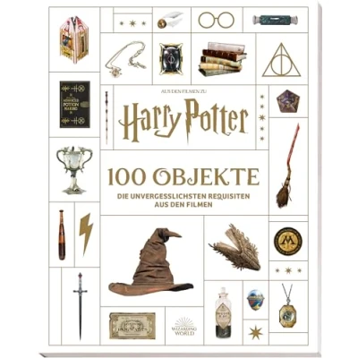 Abbildung von aus den Filmen zu Harry Potter: 100 Objekte: Die unvergesslichsten Requisiten Filmen: Cover mit Folienprägung