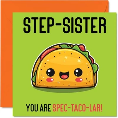 Abbildung von Geburtstagskarte für Stiefschwester Spec Taco lar lustige vom Stiefbruder, Geschwister Geburtstagsgeschenke, 145 mm x mm, Witz Grußkarten Frauen und sie