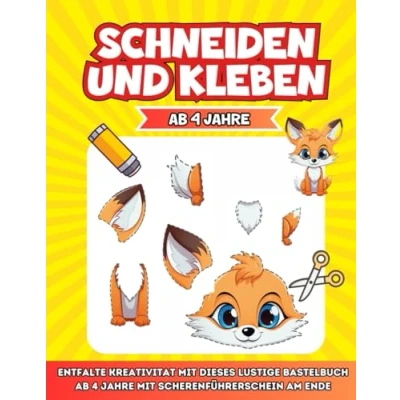 Abbildung von Schneiden Und Kleben ab 4 Jahre: Entfalte Kreativität mit dieses Lustige bastelbuch jahre Scherenführerschein am Ende