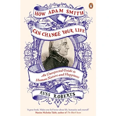 Abbildung von How Adam Smith Can Change Your Life: An Unexpected Guide to Human Nature and Happiness
