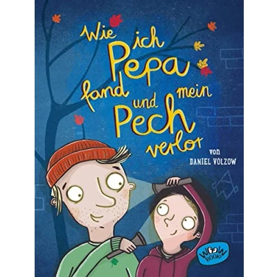 Abbildung von Wie ich Pepa fand und mein Pech verlor