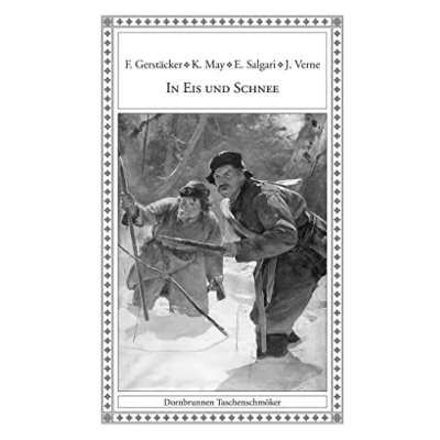 Abbildung von In Eis und Schnee: Eine Anthologie eisiger Geschichten (Taschenschmöker aus Vergangenheit Gegenwart)
