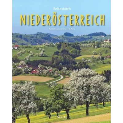 Abbildung von Reise durch Niederösterreich: Ein Bildband mit über 190 Bildern auf 140 Seiten STÜRTZ Verlag