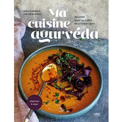 Abbildung von Ma cuisine Ayurveda: Recettes pour un esprit et corps sains