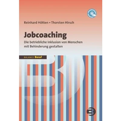Abbildung von Jobcoaching: Die betriebliche Inklusion von Menschen mit Behinderung gestalten (BALANCE Beruf)