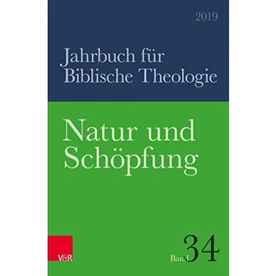 Abbildung von Natur und Schöpfung (Jahrbuch für Biblische Theologie)