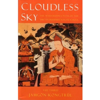 Abbildung von Cloudless Sky: the Mahamudra Path of Tibetan Buddhist Kagyu School