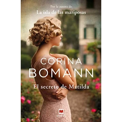 Abbildung von El secreto de Matilda: Por La autora isla las mariposas (Grandes Novelas)