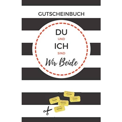 Abbildung von Gutscheinbuch Du und Ich Sind Wir Beide: Gutscheinheft zum selber ausfüllen gestalten Blanko Gutschein Vorlagen für Geburtstag, Partner, Freunde, Geschwister Coupon Buch