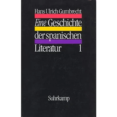 Abbildung von Eine Geschichte der spanischen Literatur