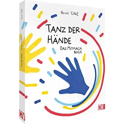 Abbildung von Kinderbuch: Tanz der Hände das Mitmach Buch: Lustige Übungen zum spielerischen Training Auge Hand Koordination für Kinder ab 3 Jahren.: ... Jahren. Extra großes Format 27 x 32cm