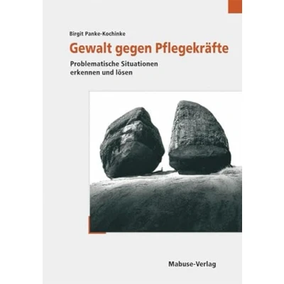 Abbildung von Gewalt gegen Pflegekräfte. Problematische Situationen erkennen und lösen