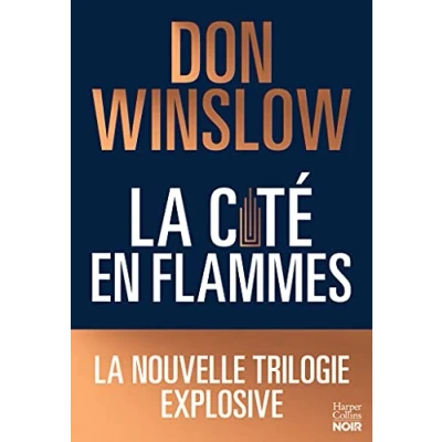 Abbildung von La cité en flammes: nouvelle trilogie explosive de Don Winslow: noire, épique, magistrale !
