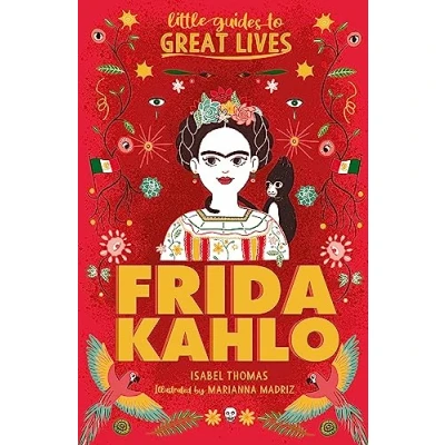 Abbildung von Frida Kahlo: Little Guides to Great Lives paperback
