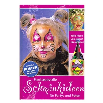 Abbildung von Eulenspiegel 999721 Schminkbuch Fantasievolle Schminkideen für Partys und Feten, Kinderschminken, Karneval, Halloween, Mottoparty