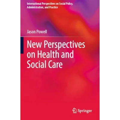 Abbildung von New Perspectives on Health and Social Care (International Policy, Administration, Practice)