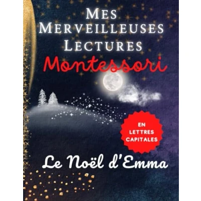 Abbildung von Le Noël d&#039;Emma: Livre histoire de Noel pour enfant à partir 3 ans Confiance en soi, Partage Inspiré la pédagogie Montessori Lecture maternelle