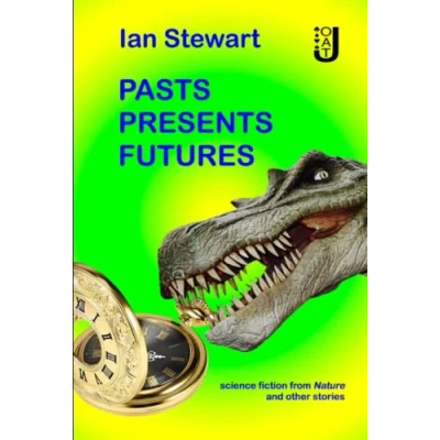 Abbildung von Pasts, Presents, Futures: science fiction from &#039;Nature&#039; and other stories