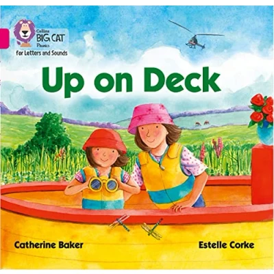 Abbildung von Up on Deck: Band 01B/Pink B (Collins Big Cat Phonics for Letters and Sounds)