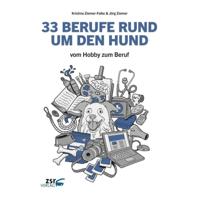 Abbildung von 33 BERUFE RUND UM DEN HUND: vom Hobby zum Beruf