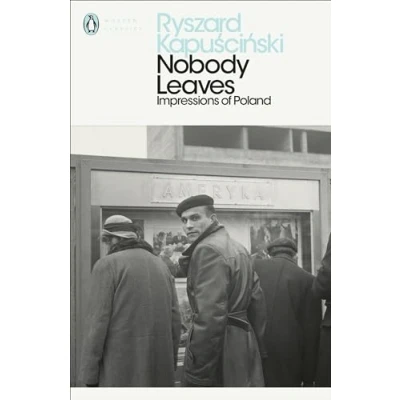 Abbildung von Nobody Leaves: Impressions of Poland (Penguin Modern Classics)