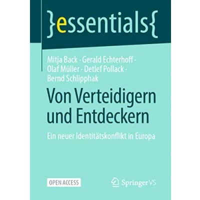 Abbildung von Von Verteidigern und Entdeckern: Ein neuer Identitätskonflikt in Europa (essentials)