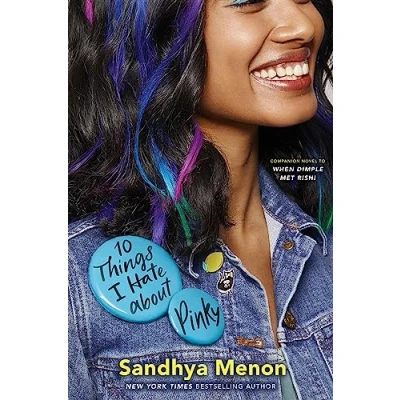 Abbildung von 10 Things I Hate About Pinky: From the bestselling author of When Dimple Met Rishi